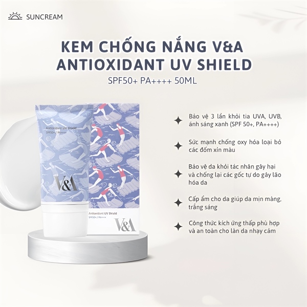 Kem Chống Nắng Chống Ánh Sáng Xanh V&amp;A Beauty Antioxidant Lotion Sunscreen SPF50+ / PA++++